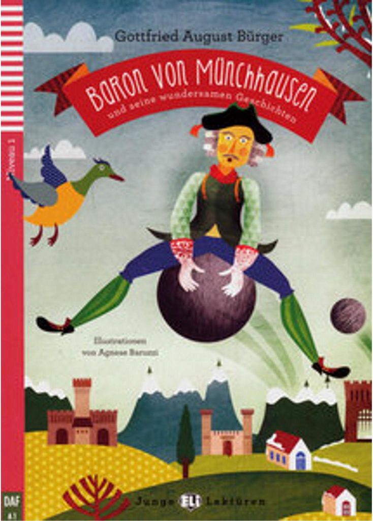 Baron von Münchhausen und seine wundersamen Geschichten. Buch mit Audio-CD