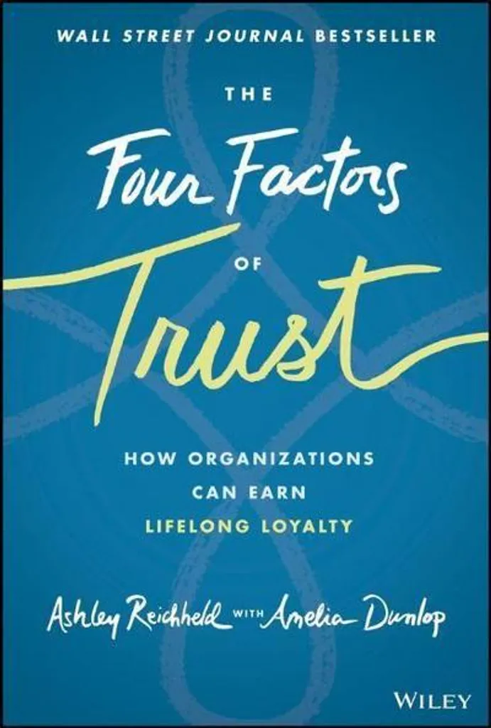 Les quatre facteurs de la confiance : Livre sur le Leadership et l'Intégrité
