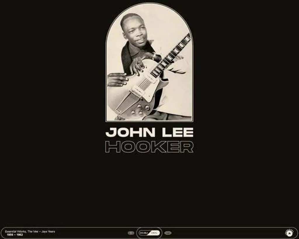John Lee Hooker Essential Works 1956-1962 Vinyle 180g Qualité Audio