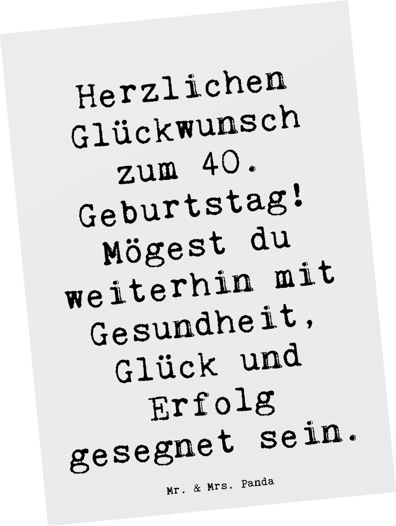 Mr. & Mrs. Panda Postkarte Spruch 40. Geburtstag - Weiß - Geschenk, Reflexion, Meilenstein, Postkarten, bildkarte, Glückwünsche, Feier, Alter, e...