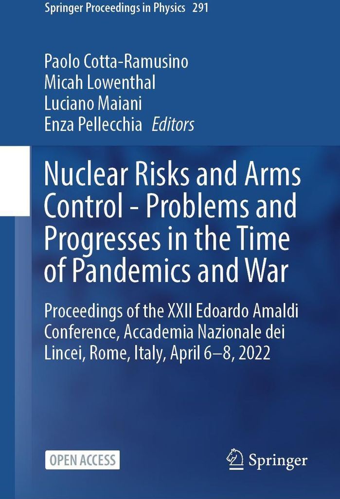 Nuclear Risks and Arms Control - Problems and Progresses in the Time of Pandemics and War