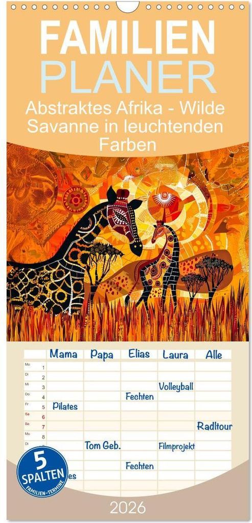 Familienplaner 2026 - Abstraktes Afrika - Wilde Savanne in leuchtenden Farben mit 5 Spalten (Wandkalender, 21 x 45 cm) CALVENDO