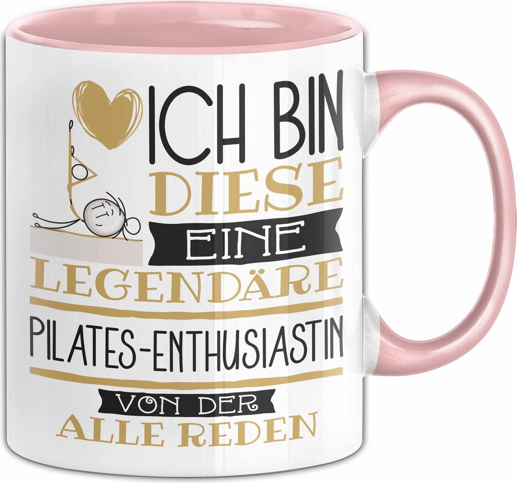 Pilates-Enthusiastin Tasse Geschenk Ich Bin Diese Eine Legendäre Pilates-Enthusiastin Von Der Alle Reden Geschenkidee Geburtstag Weihnachten (Rosa)