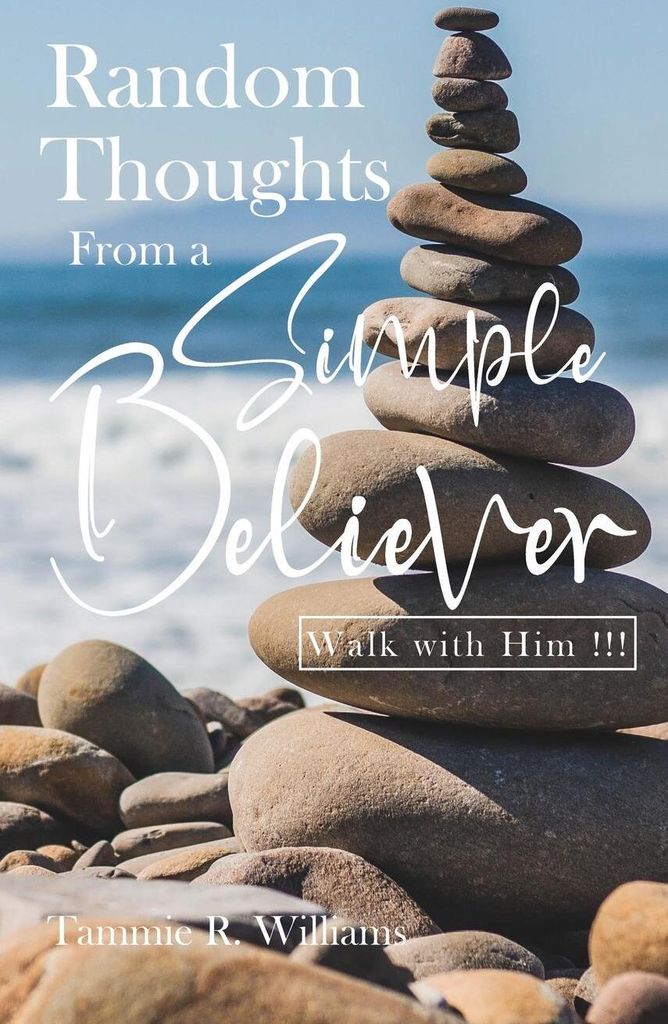 Random Thoughts From a Simple Believer