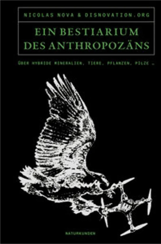 Livre de Design Ein Bestiarium des Anthropozäns pour Collectionneur Art