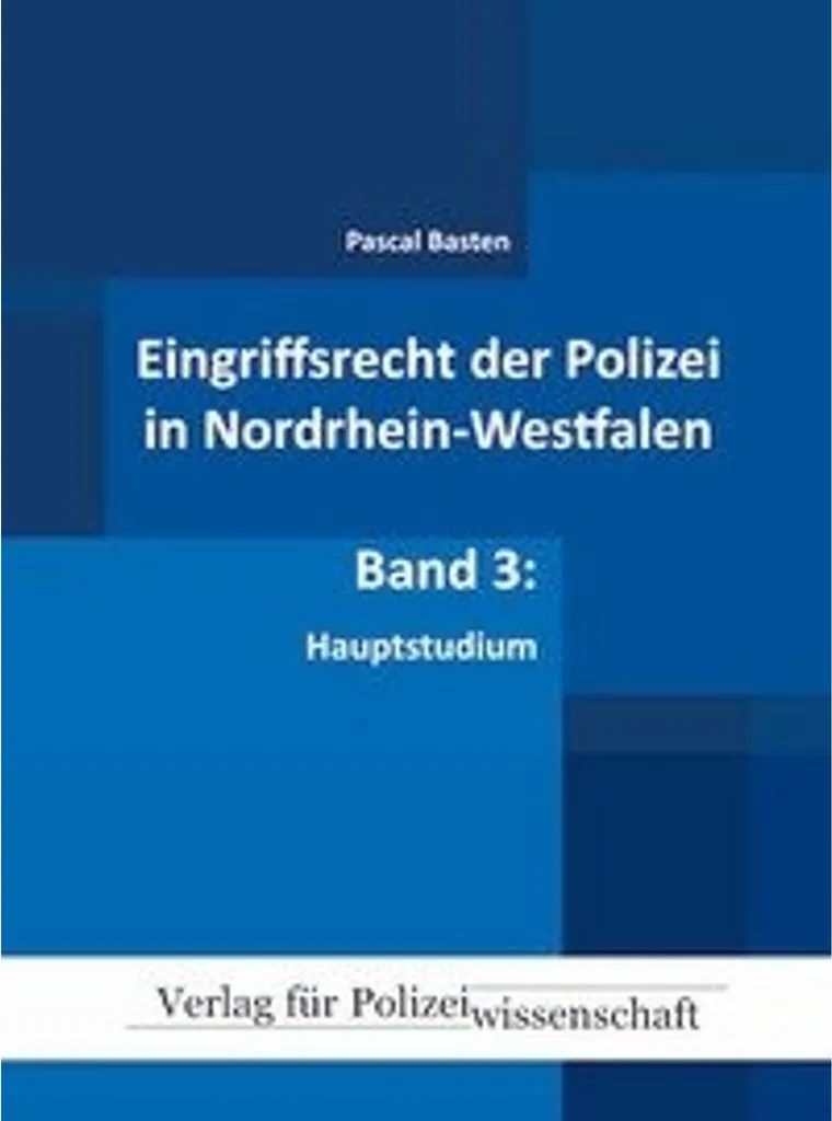 Eingriffsrecht der Polizei 03 NRW - Livre de Droit Policier Allemand