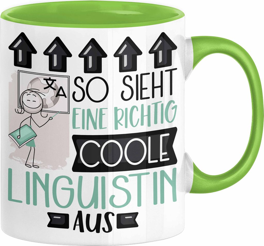 Linguistin Geschenk Tasse Geschenkidee für Linguistin Geburtstag Weihnachten Spruch So Sieht Eine Richtig Coole Linguistin Aus Kaffee-Becher (Grün)