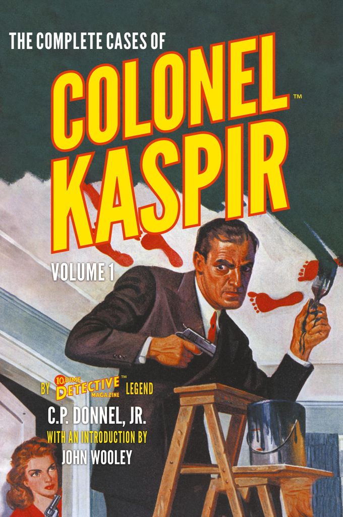 The Complete Cases of Colonel Kaspir, Volume 1
