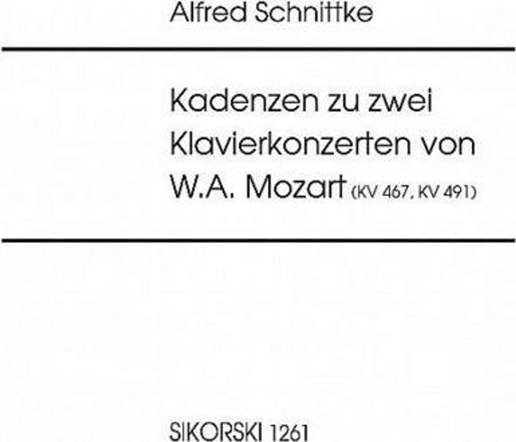 Kadenzen zu den KlavierkonzertenKV467 (1. Satz) und KV491 (3. Satz)