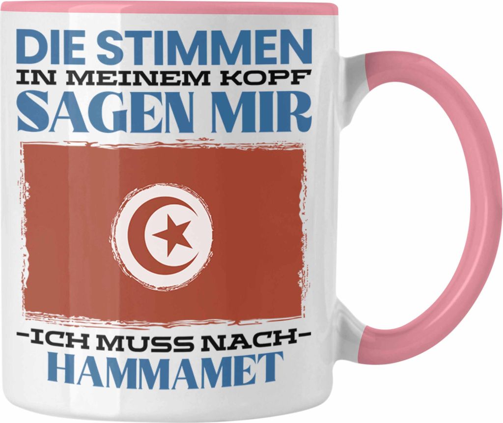 Trendation - Hammamet Tasse Urlaub Heimat Geschenk Spruch Tunesien Geschenkidee (Rosa)