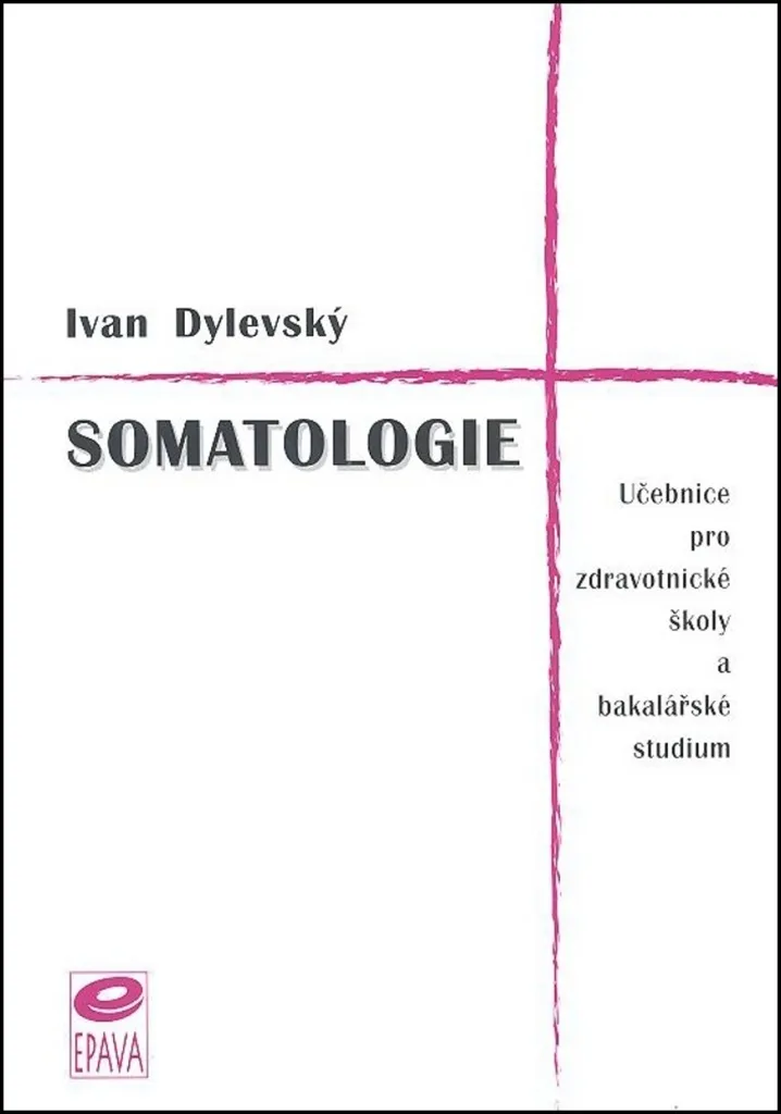 Somatologie par Ivan Dylevský : Livre de référence en anatomie humaine