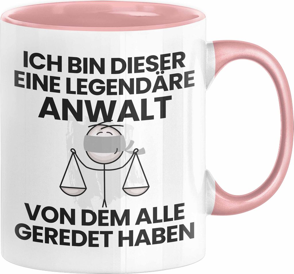 Anwalt Geschenk Tasse Lustige Geschenkidee Geburtstag für Anwalt Ich Bin Dieser Legendäre Anwalt Von Dem Alle Geredet Haben Kaffee-Becher (Rosa)