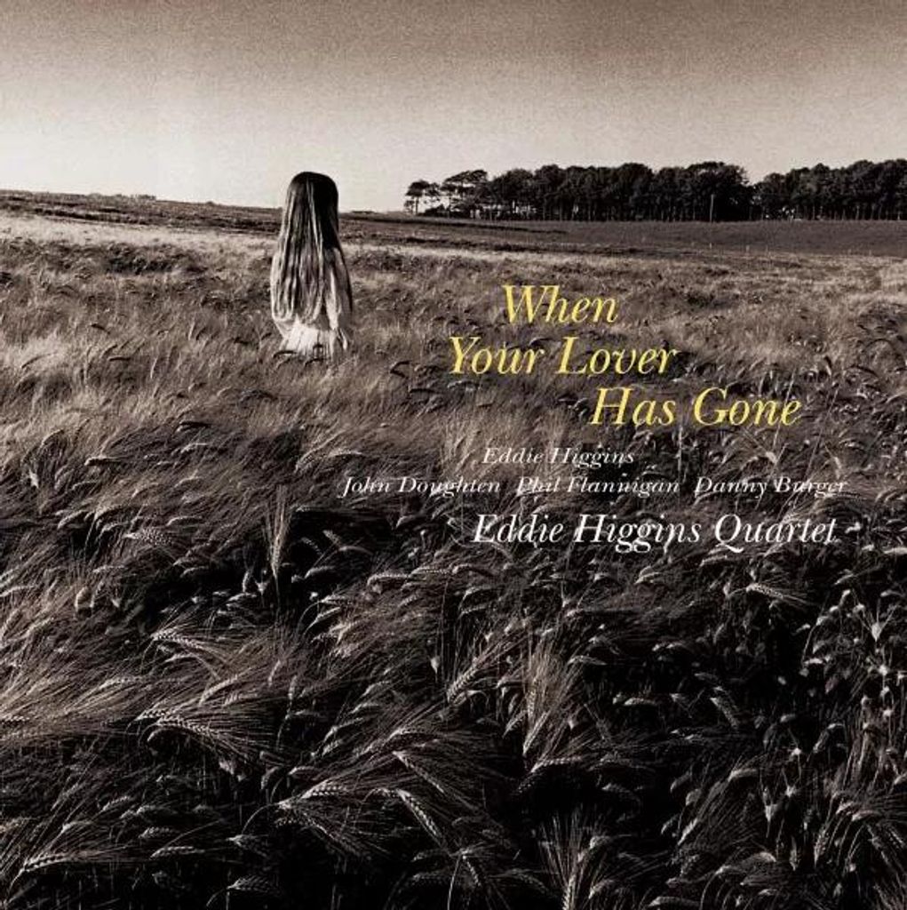 HIGGINS EDDIE QUARTET - When Your Lover Has Gone (2LP/180g)
