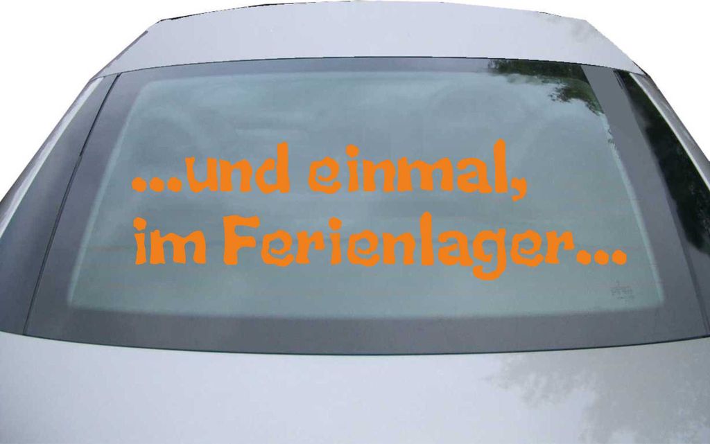 Indigos UG - Aufkleber Heckscheibe & Motorklappe DE2105 - orange - 600x171 mm - und einmal im Ferienlager - Auto Scheiben Fenster Heckklappe Tuning...