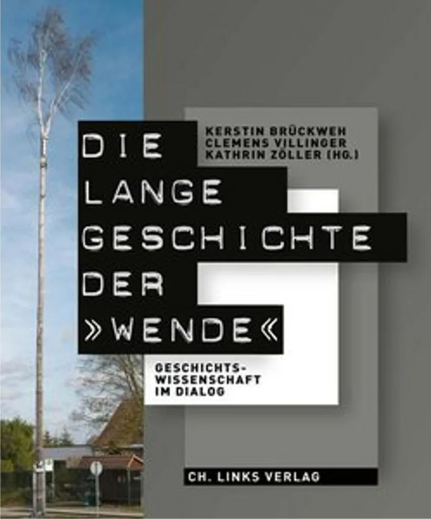 Comprendre la réunification allemande : Die lange Geschichte der Wende