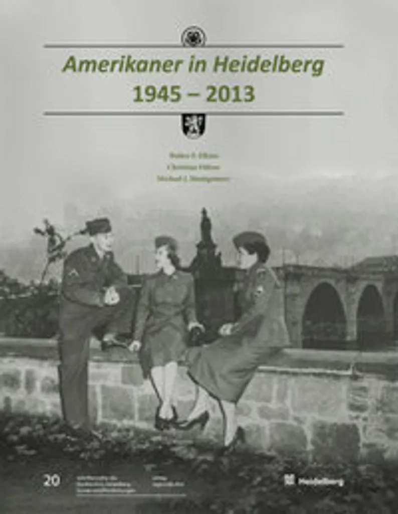 Étude historique Amerikaner in Heidelberg 1945-2013 pour collectionneur