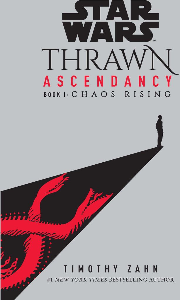 Star Wars: Thrawn Ascendancy (Book I: Chaos Rising)