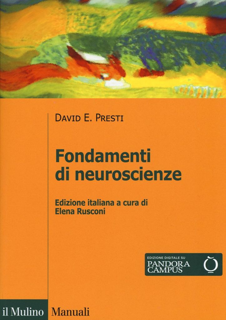 Presti, D: Fondamenti di neuroscienze