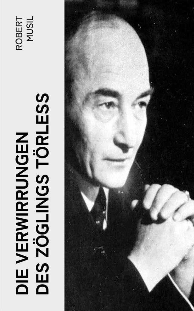 Die Verwirrungen des Zöglings Törleß