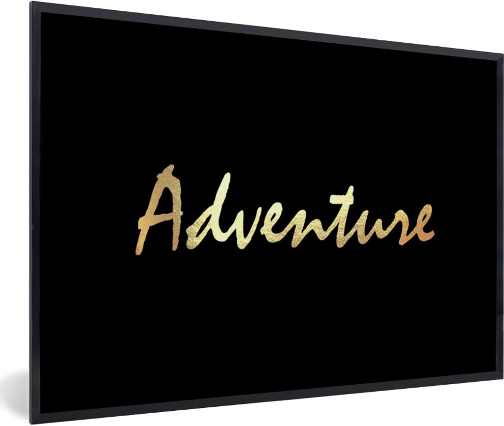 MuchoWow Gerahmtes Poster Zitat - Abenteuer - Gold 30x20 cm - Poster mit Schwarzem Bilderrahmen Wandposter Rahmen Foto Bilder - Kunstdruck - Bild...