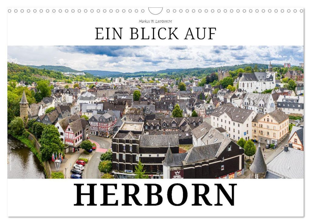 Ein Blick auf Herborn (Wandkalender 2027 DIN A3 quer), CALVENDO Monatskalender