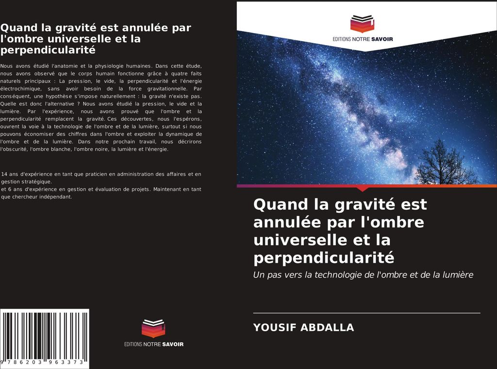 Quand la gravité est annulée par l'ombre universelle et la perpendicularité