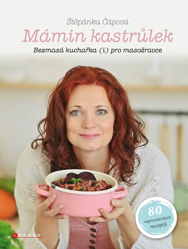 Cuisiner végétarien facilement avec le livre de Štěpánka Čápová 17x24