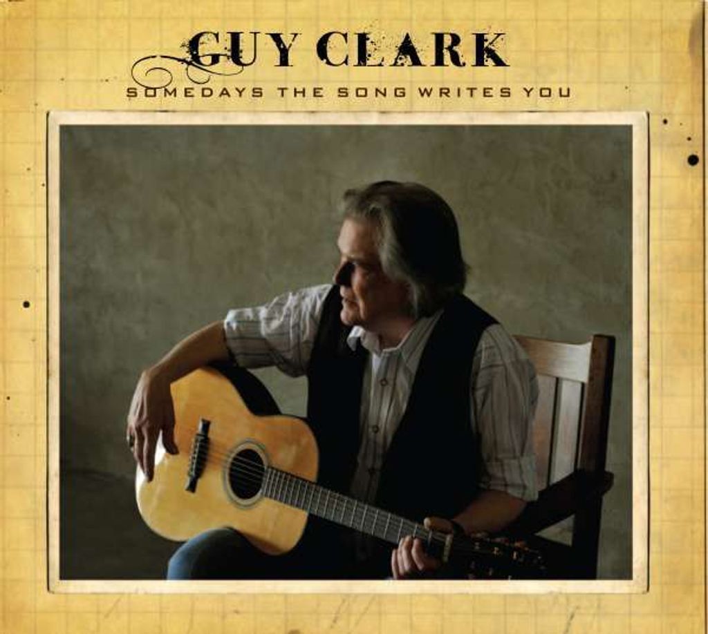 Clark,Guy-Somedays The Song Writes You