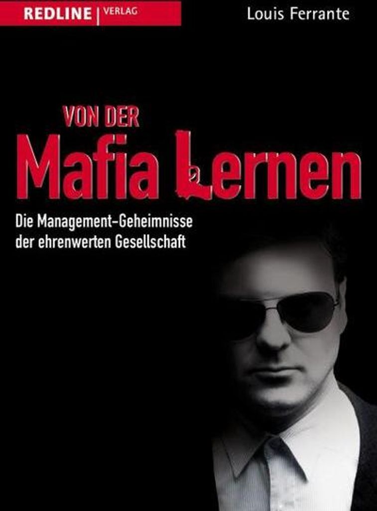 Von der Mafia lernen
