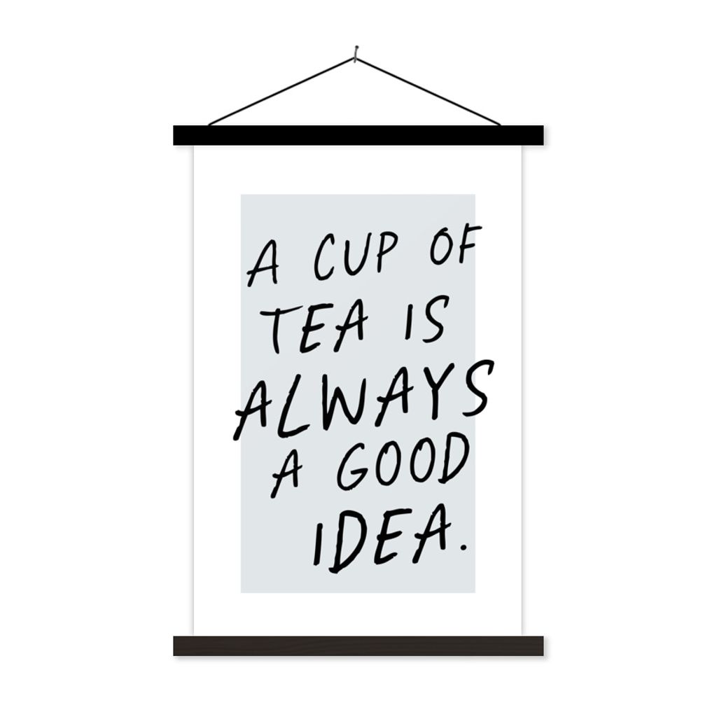 MuchoWow Textilposter Zitate - Eine Tasse Tee ist immer eine gute Idee - Sprichwörter - Tee 120x180 cm mit schwarzem Rahmen - Fotos