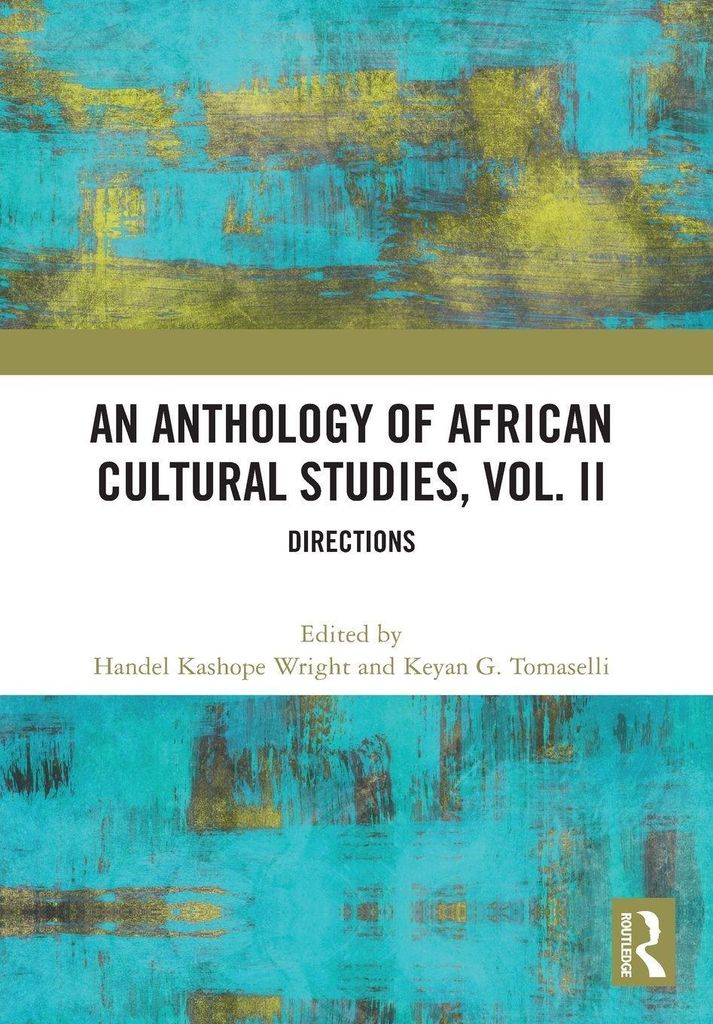 An Anthology of African Cultural Studies, Volume II