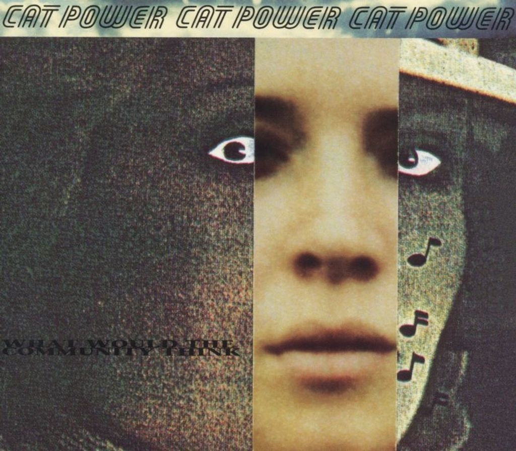 Cat Power-What Would The Community Think