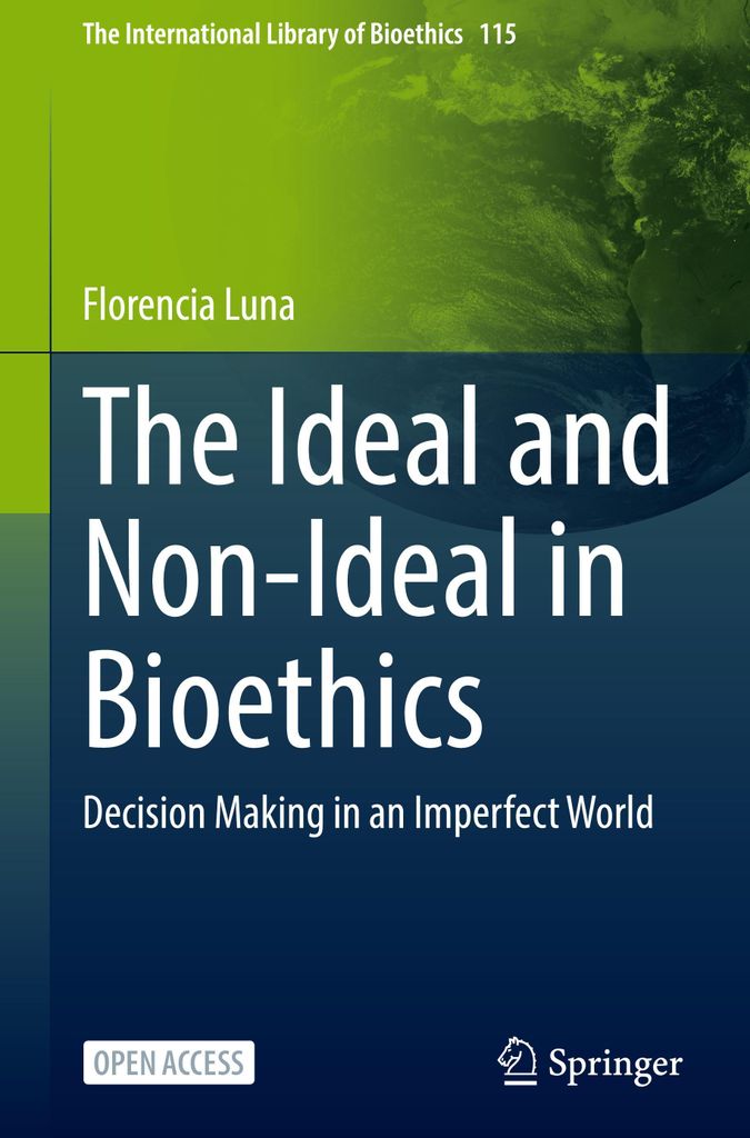 The Ideal and Non-Ideal in Bioethics