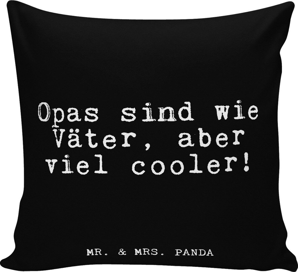 Mr. & Mrs. Panda Sofakissen Opas sind wie Väter,... - Schwarz - Geschenk, Vatertag, kuschelkissen 40x40, Sofa Kissen, Großeltern, Zitate, Dekokis...