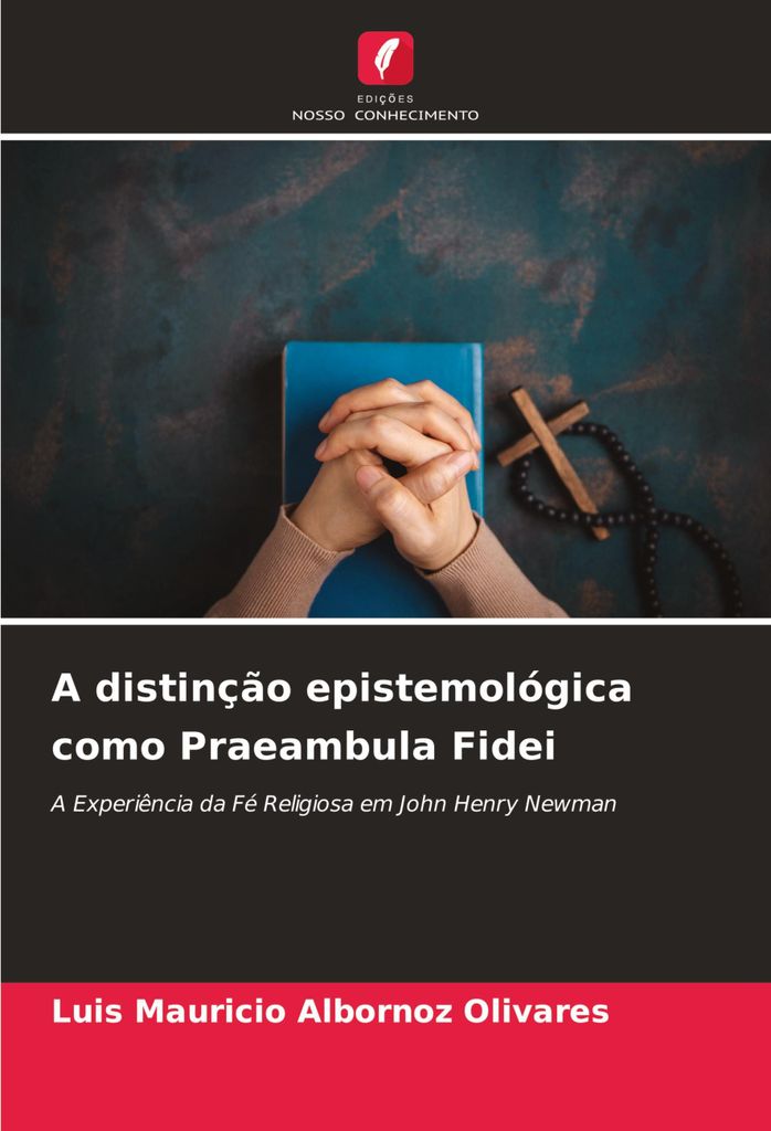 A distinção epistemológica como Praeambula Fidei