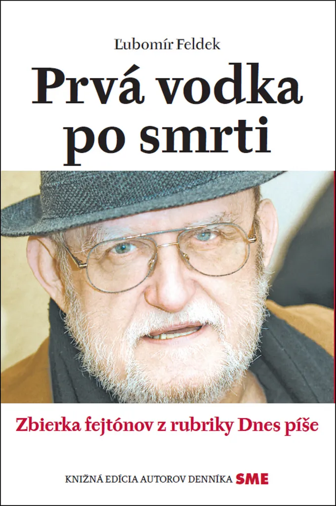 Livre Prvá vodka po smrti de Ľubomír Feldek relié 160 pages