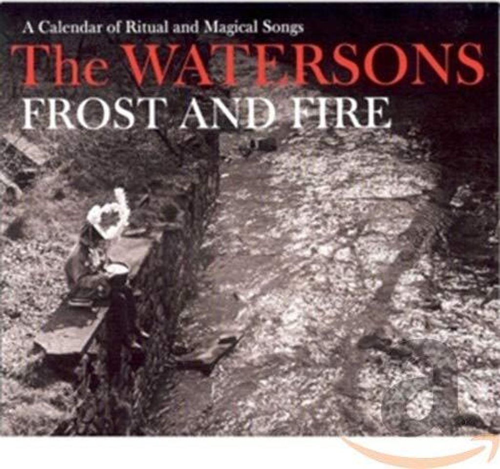 Die Watersons - Frost and Fire CD