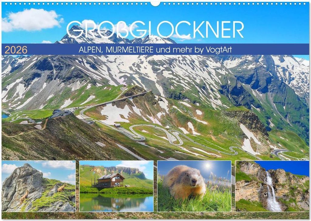 Großglockner, Alpen, Murmeltiere & mehr by VogtArt (Wandkalender 2026 DIN A2 quer), CALVENDO Monatskalender