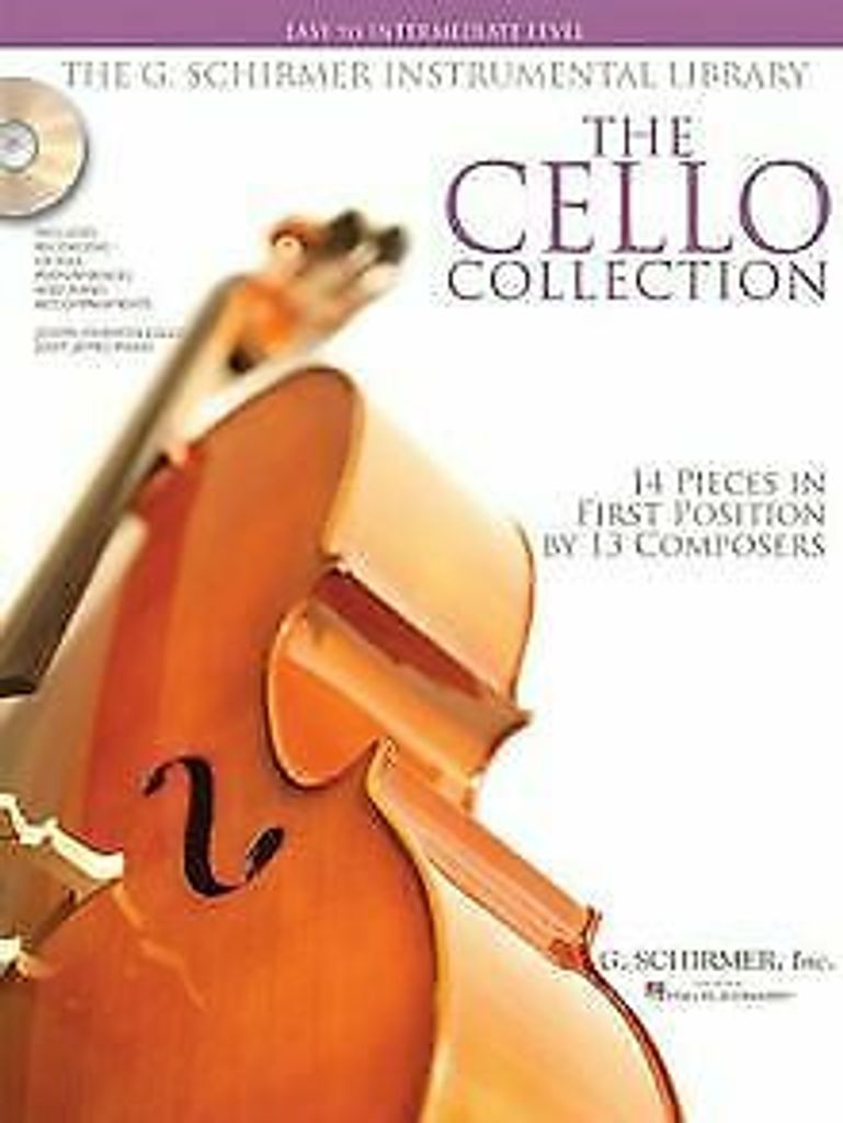 The Cello Collection - Easy to Intermediate Level: G. Schirmer Instrumental Library