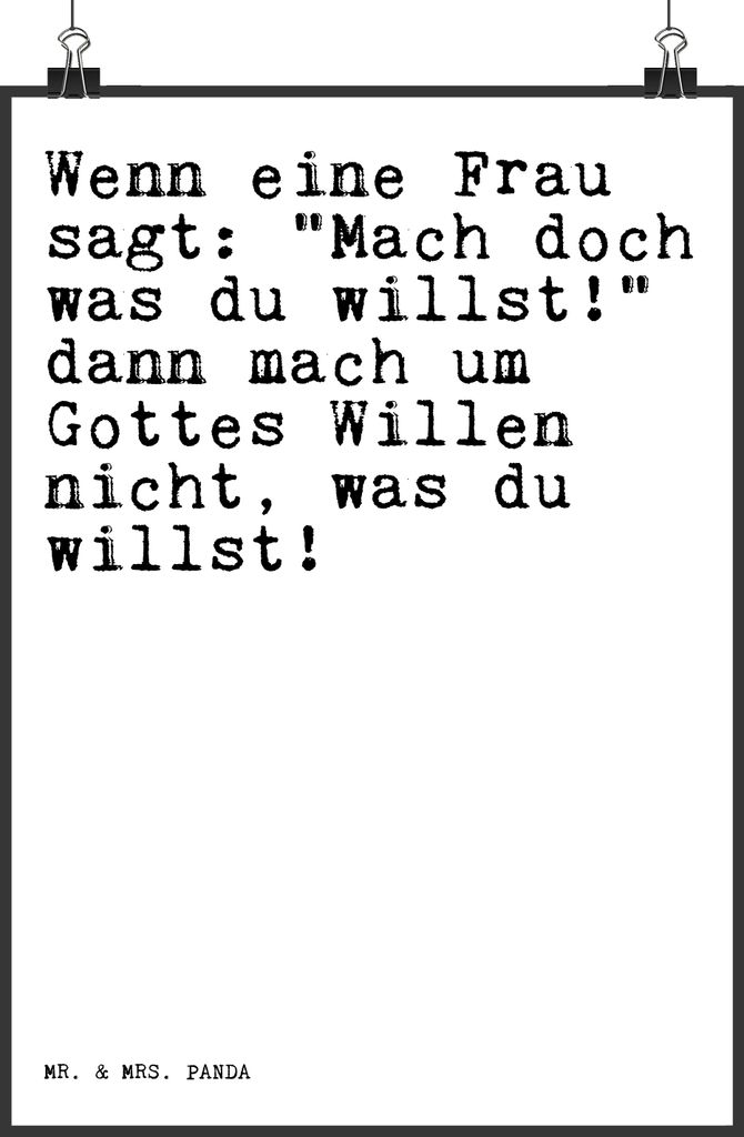Mr. & Mrs. Panda Bild Wenn eine Frau sagt:... DIN A5 - Weiß - Geschenk, Männer, Mann, Frauen, Freundin, Spruch Sprüche Weisheiten Zitate Lustig ...