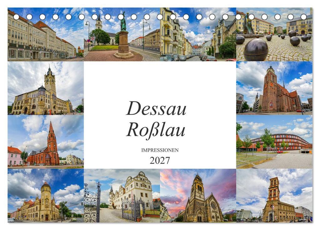 Dessau Roßlau Impressionen (Tischkalender 2027 DIN A5 quer), CALVENDO Monatskalender