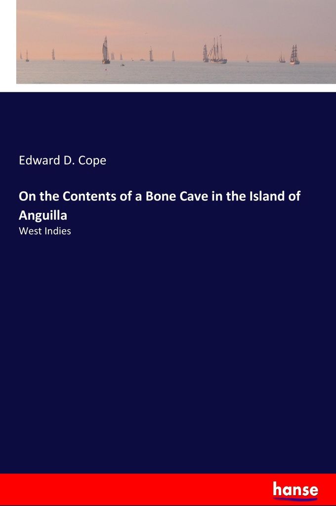 On the Contents of a Bone Cave in the Island of Anguilla