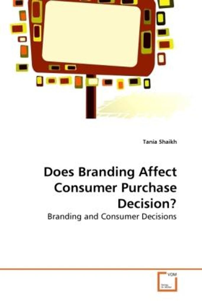 Does Branding Affect Consumer Purchase Decision?
