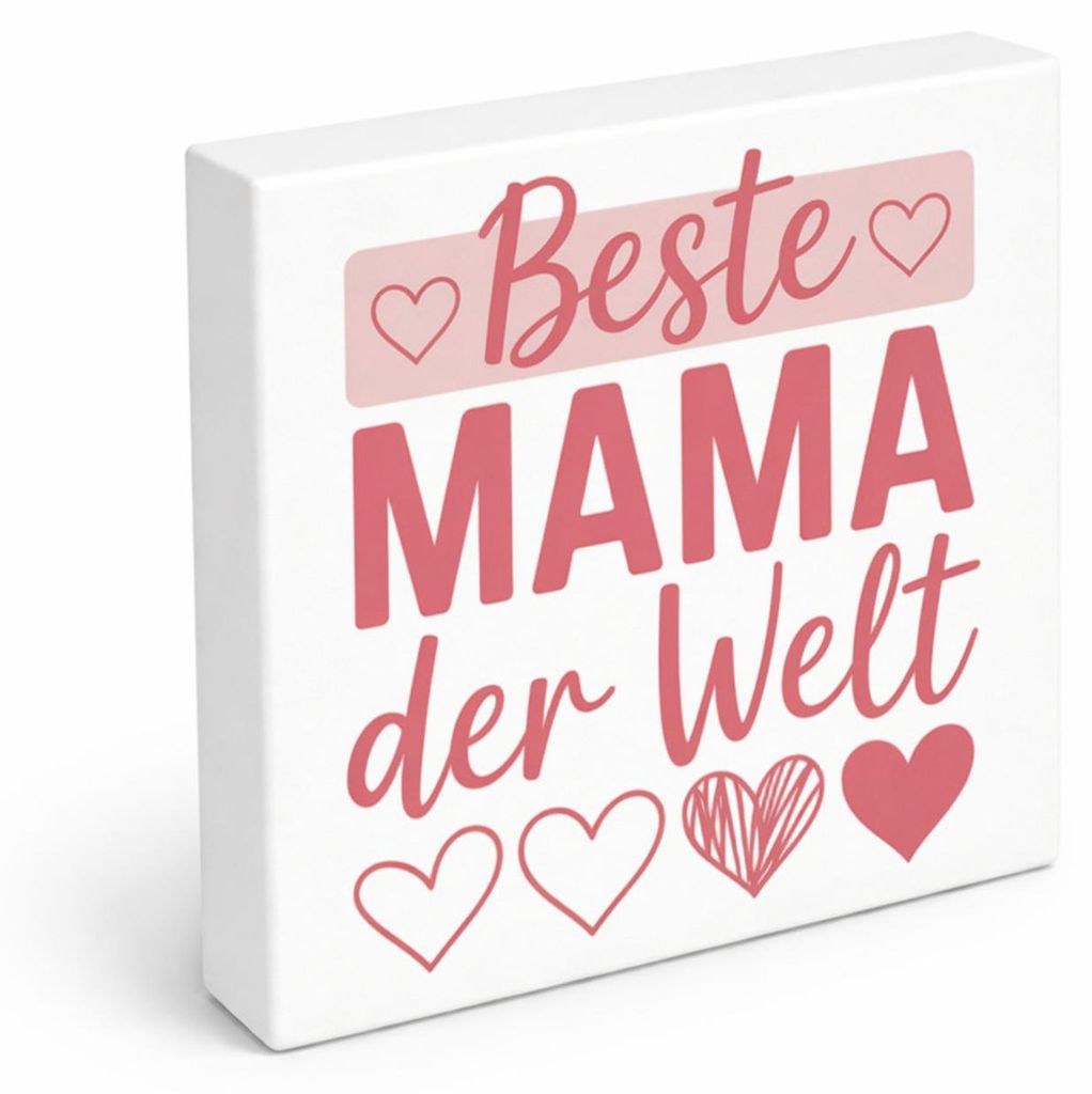 Beste Mama der Welt Herzdesign Holzbild in 15x15 cm zum Stellen oder Aufhängen