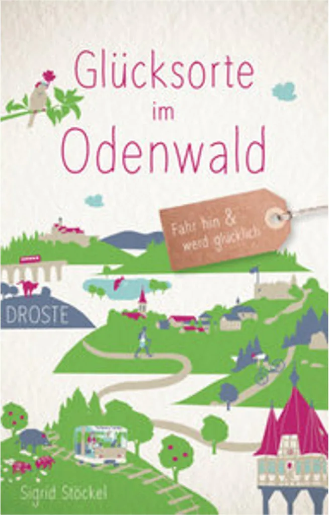 Glücksorte im Odenwald livre de voyage en Allemagne et guide évasion