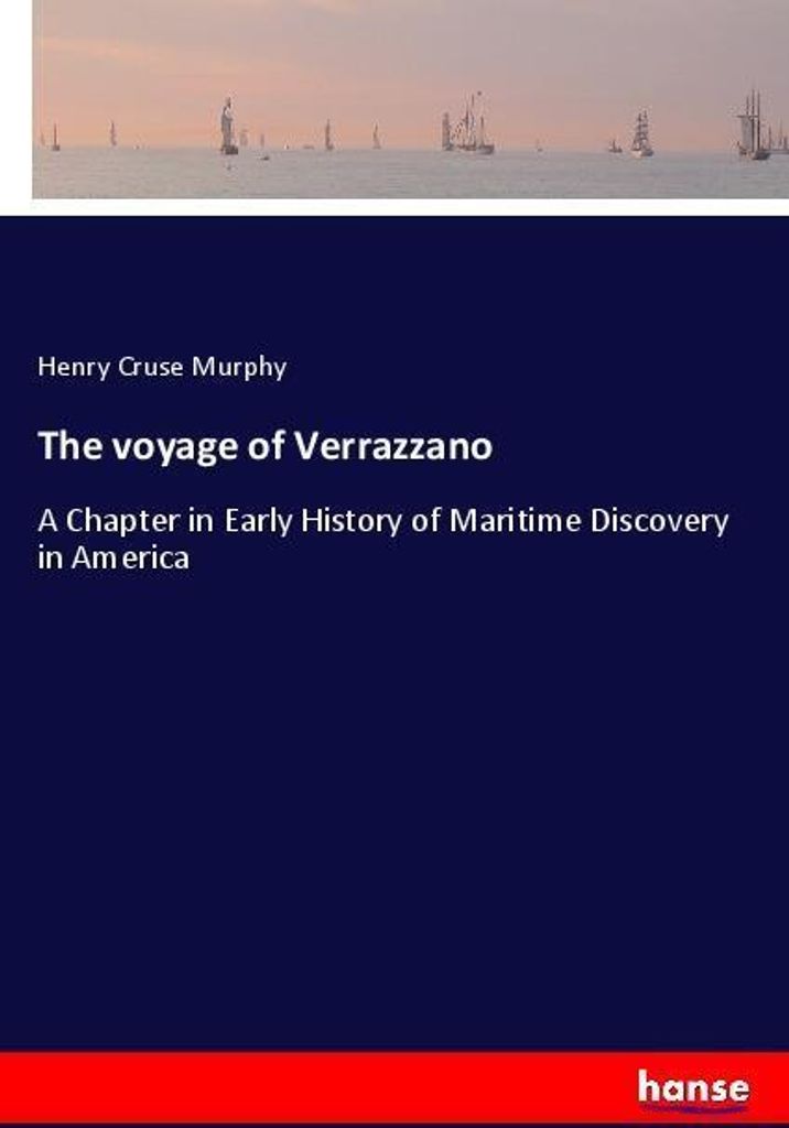 The voyage of Verrazzano
