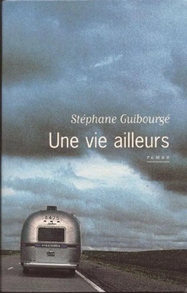 Une vie ailleurs - Lecture Évasion Idéale pour les Vacances et Loisirs