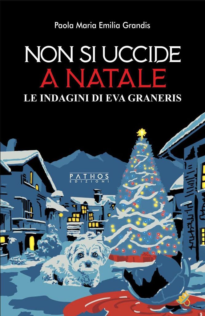 Non si uccide a Natale. Le indagini di Eva Graneris