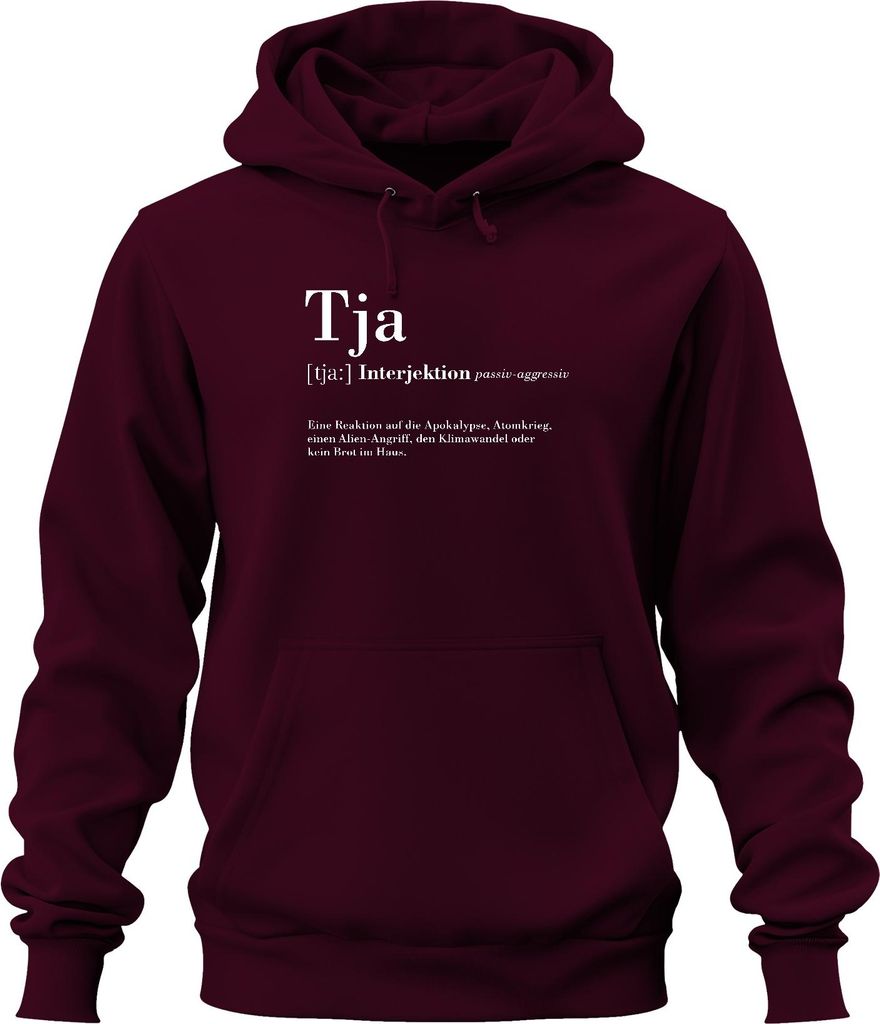 Tja Interjektion passiv aggressiv Reaktion auf Apokalypse Humor Uni Hoodie Kapuzenpullover, Burgundy, XXL