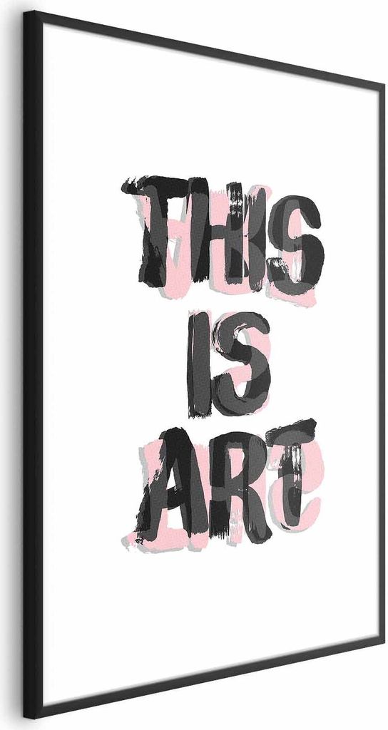 Posterpapier Poster - This Is Art 40x60 cm Text m-A-0875-ao-a